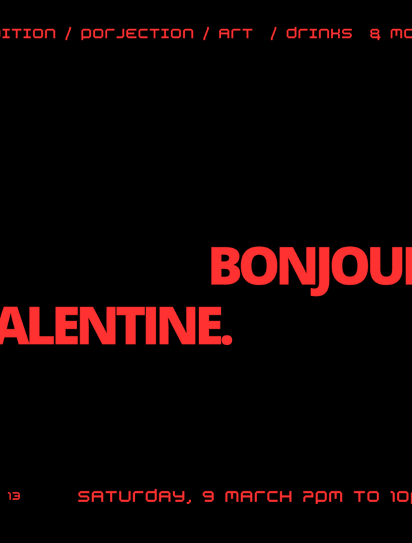 Sur fond noir est écrit Bonjour Valentine en rouge