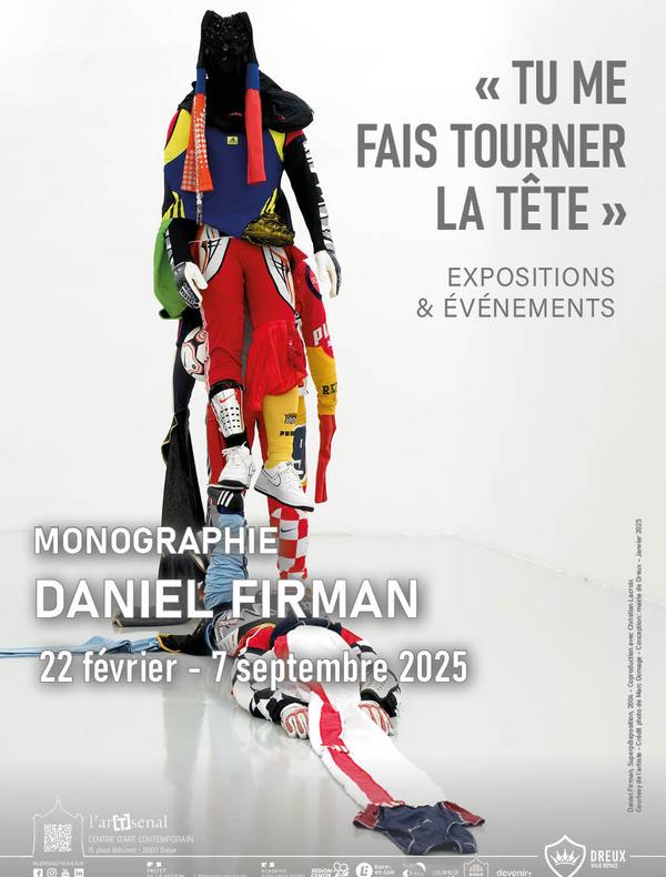 Exposition Tu me fais tourner la tête - Monographie Daniel Firman du 22 février au 07 septembre 2025 au centre d'art contemporain l'ar[T]senal de Dreux (28)
