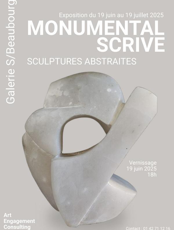 Affiche de l'exposition Monumental Scrive - Sculptures abstraites