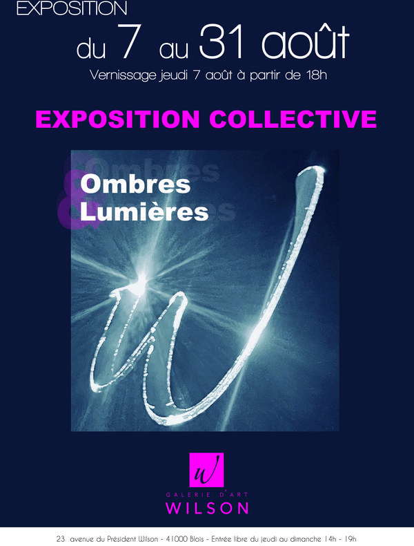 Du 7 Août au 31 Août 2025, la Galerie d’Art Wilson, Blois, présente une exposition collective « Ombres et lumières ». 