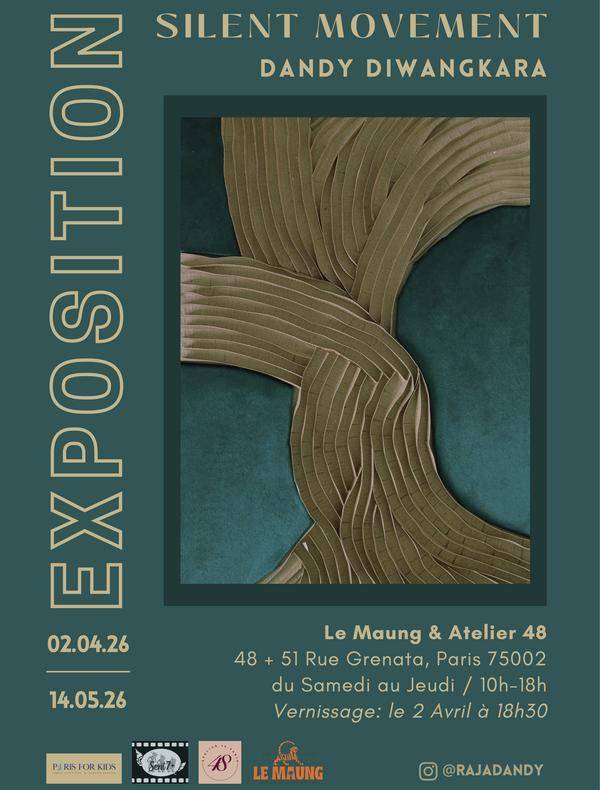 Dandy Diwangkara expose "Silent Movement" au Café Le Maung, 51 rue Greneta, 75002 Paris à compter du 2 avril 2026.