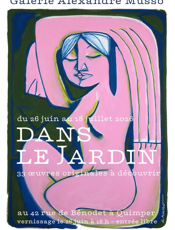 Exposition "Dans le Jardin" A. Musso