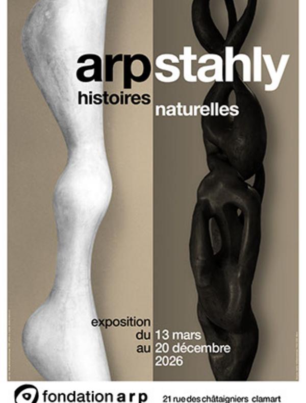 Arp, Stahly, Histoires naturelles