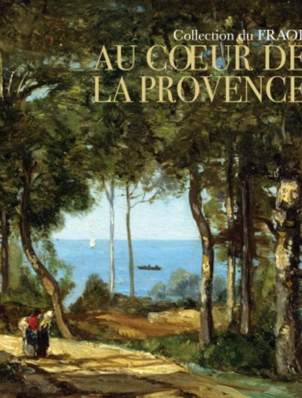 Au cœur de la Provence – Collection FRAOP