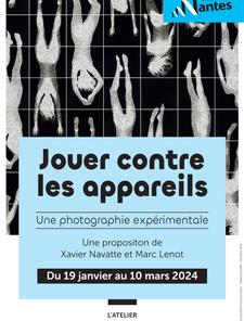 Exposition Jouer contre les appareils: De la photographie expérimentale.