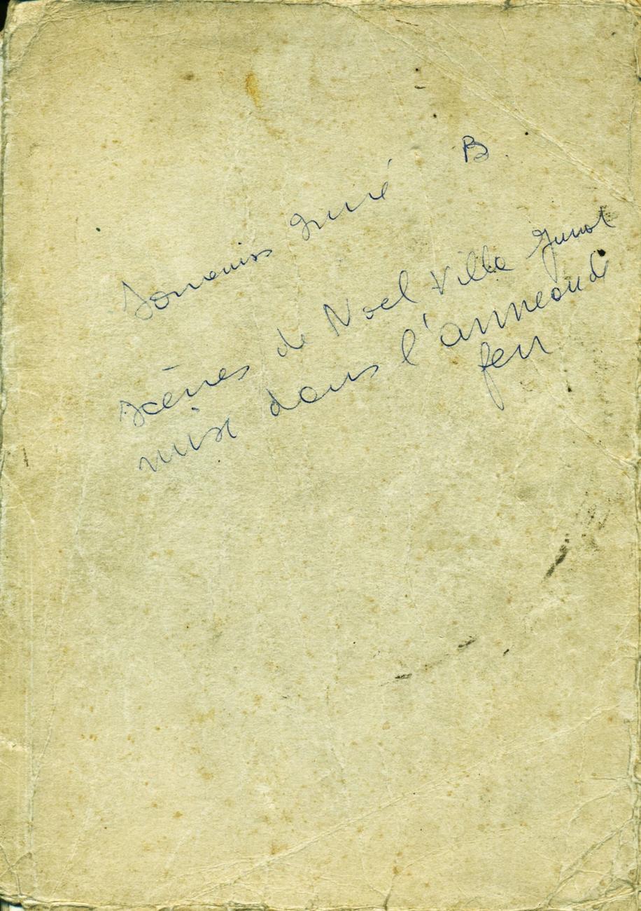 Chemise Souvenirs Imre, Scènes de Noël Villa Junot mises dans dans L'anneau de feu, (quelques pages datées en 1934) Grand ...