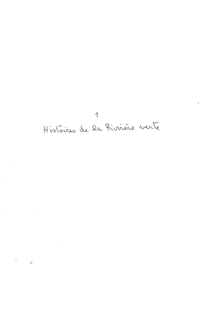 Histoire de la rivière verte 1, Couverture, (96 pages dactylographiées)