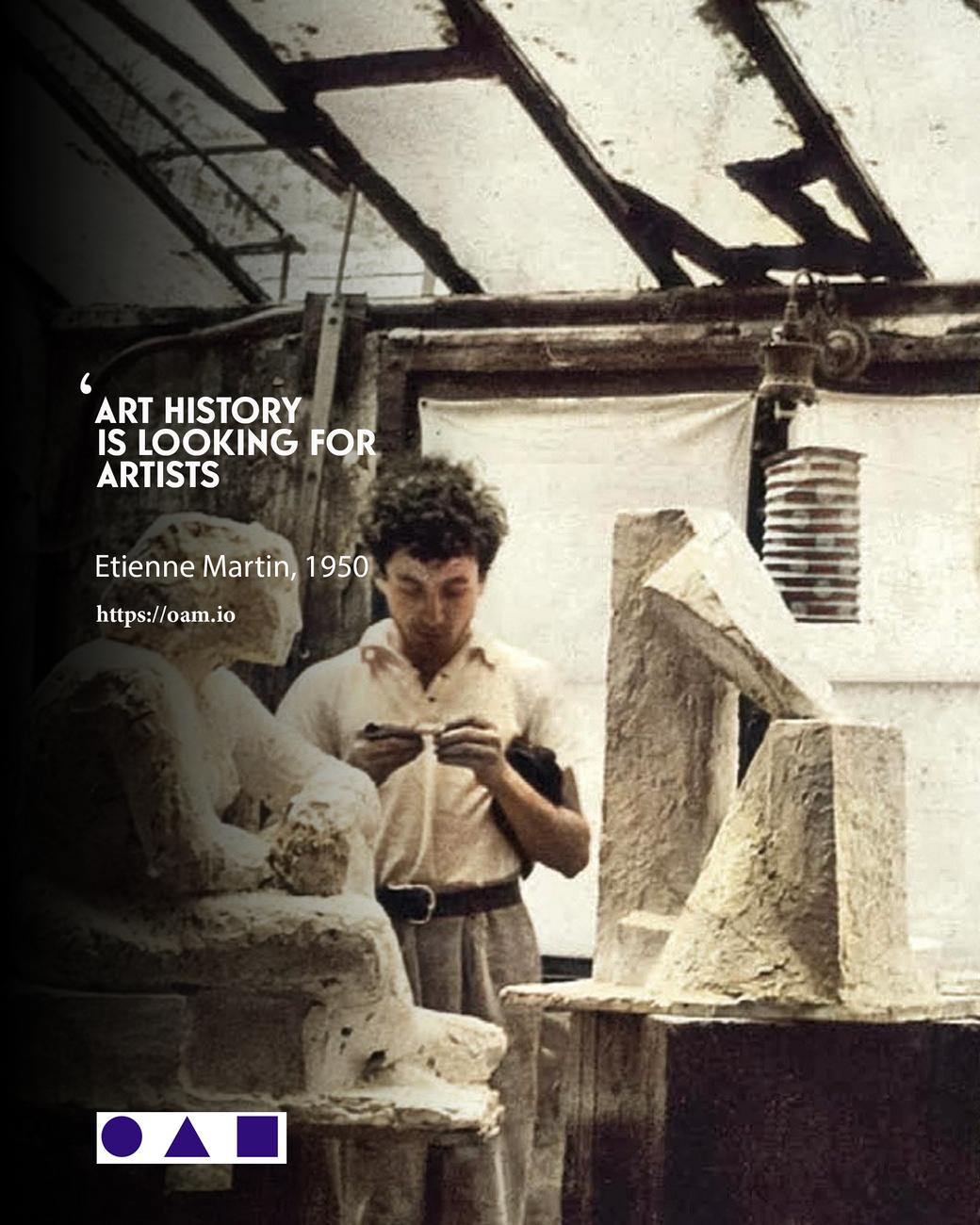 Etienne-Martin, Rejoignez OAM, annoncez vos expositions, vendez vos oeuvres et créez votre catalogue raisonné