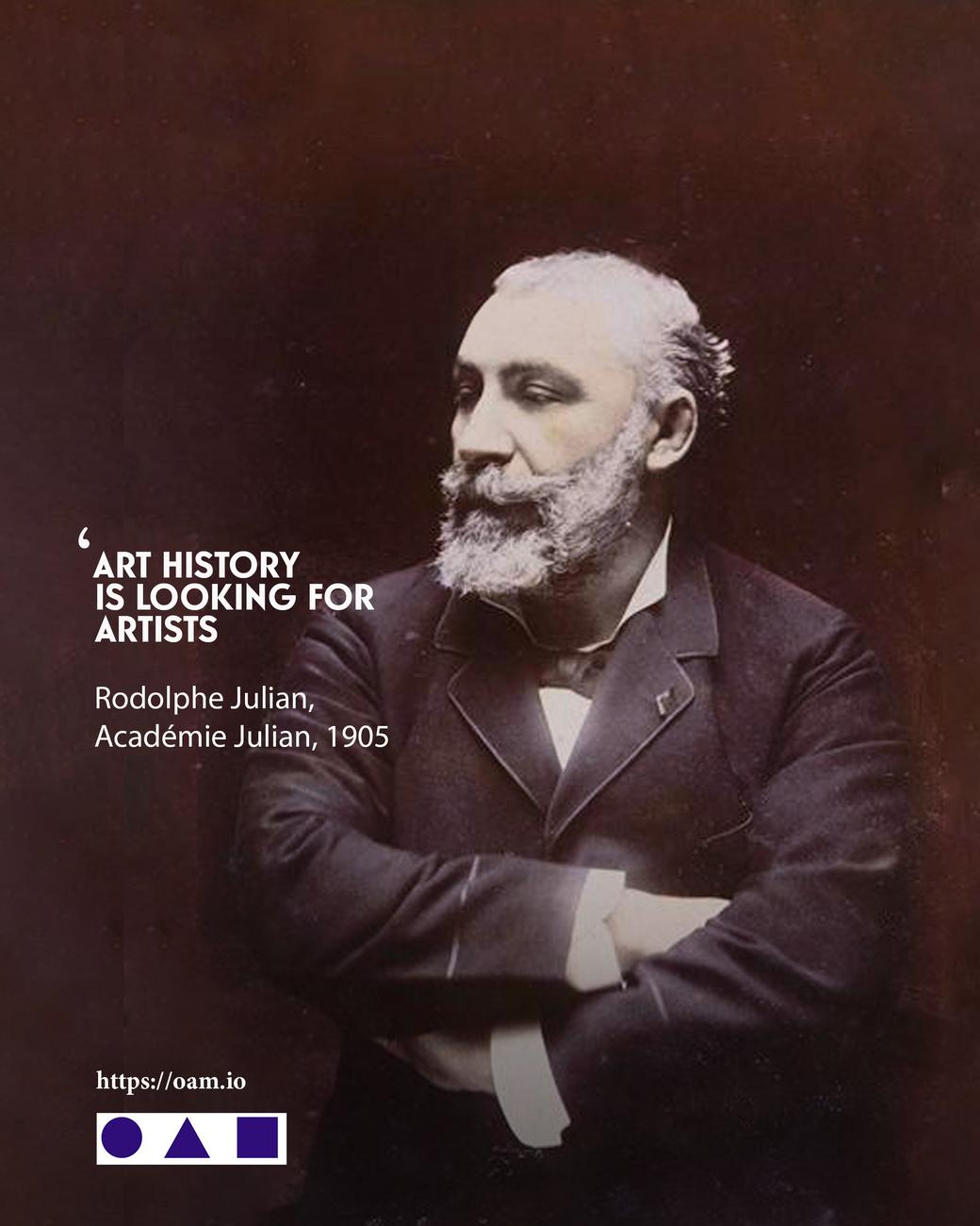 Rodolphe Julian, L'Histoire de l'Art cherche des artistes Rodolphe Julian, Rejoignez OAM, annoncez vos expositions, vendez vos oeuvres et créez votre catalogue raisonné