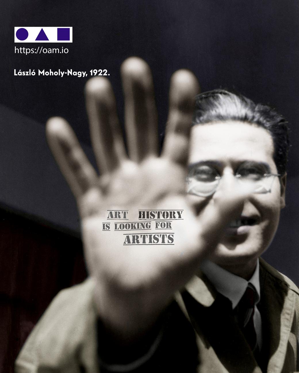 Laszlo Moholy-Nagy, L'Histoire de l'Art cherche des artistes Laszlo Moholy-Nagy, Rejoignez OAM, annoncez vos expositions, vendez vos oeuvres et créez votre catalogue raisonné