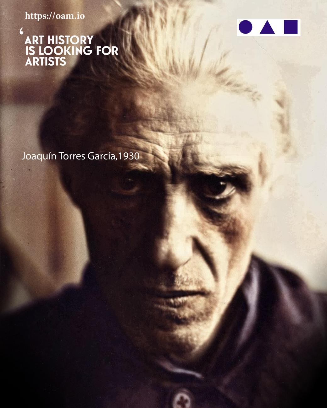 Joaquin Torres Garcia, L'Histoire de l'Art cherche des artistes Joaquin Torres Garcia, Rejoignez OAM, annoncez vos expositions, vendez vos oeuvres et créez votre catalogue raisonné