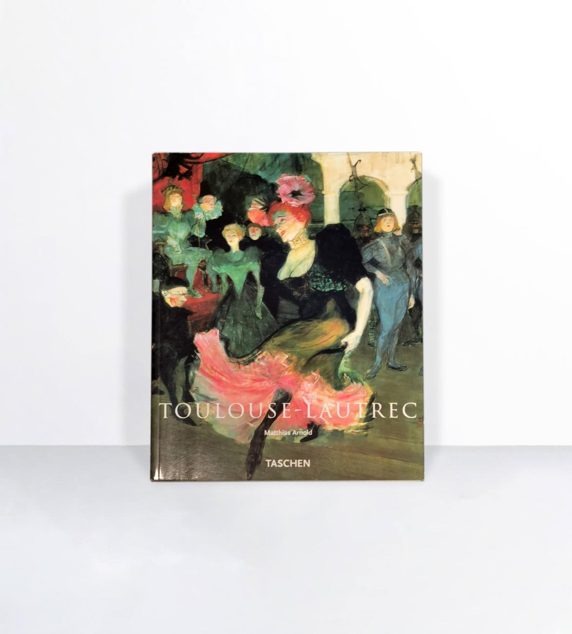 Catalogue monographique Toulouse Lautrec - Mathias Arnold