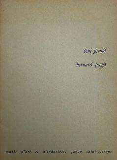 Toni Grand et Bernard Pagès, exposition au musée d'Art et d'Industrie de Saint Etienne