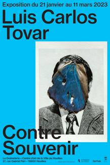 carton d'invitation pour l'exposition Luis Carlos Tovar | Contre Souvenir 