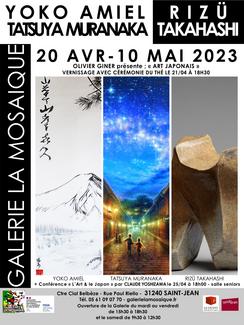 affiche exposition "Art Japonais" avec Yoko Amiel, Tatsuya Muranaka et Rizü Takahashi galerie la Mosaïque 