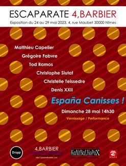 exposition performance "escaparate 4barbier "Espana Canisses!"