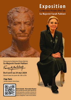 Exposition la Collection Privée d’Art de Sa Majesté Farah Pahlavi