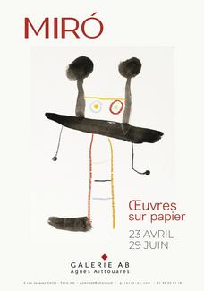 MIRÓ - Œuvres sur papier, Galerie AB, Paris, Achat, Expertise, Investissement