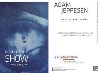 88th Show - Adam Jeppesen - À contre-courant