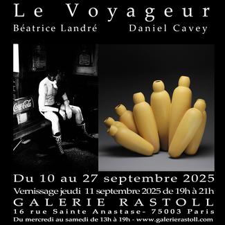 Le voyageur, exposition de Béatrice Landré et Daniel Cavey 