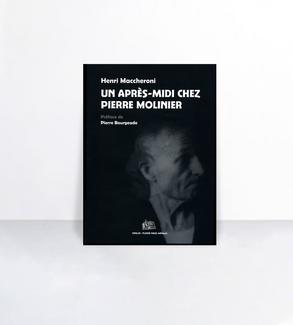 Henri Maccheroni, un après midi chez Pierre Molinier