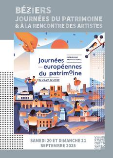 BEZIERS Journées du Patrimoine Européen & à la rencontre des artistes 