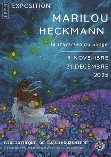 MARILOU HECKMANN - LA TRAVERSEE DU SONGE - AFFICHE : espaces au temps suspendu on accompagne des âmes solitaires qui cheminent et se cherchent
