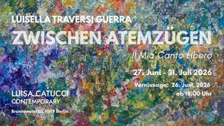Zwischen Atemzügen – il mio canto libero | Luisa Catucci Contemporary