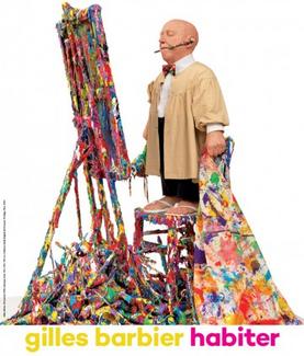 Gilles Barbier. Habiter