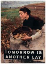 Tomorrow is another another lay - 2007