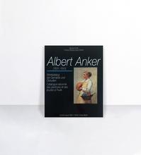 Albert Anker 1831-1910 : Werkkatalog der Gemälde und Ölstudien