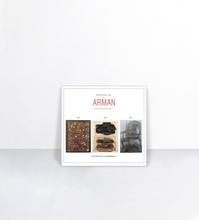 Arman : catalogue raisonné. III, 1963, 1964, 1965