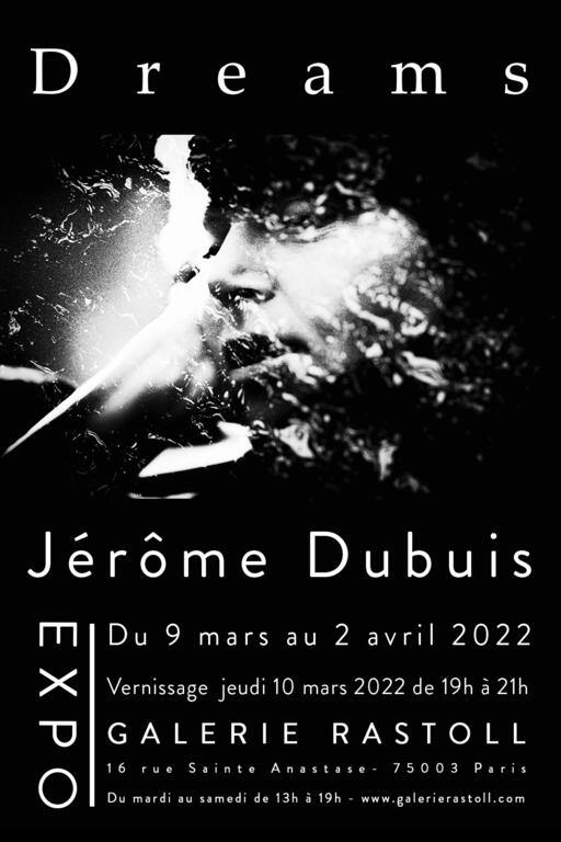 Dreams par Jérôme Dybuis à la galerie Rastoll