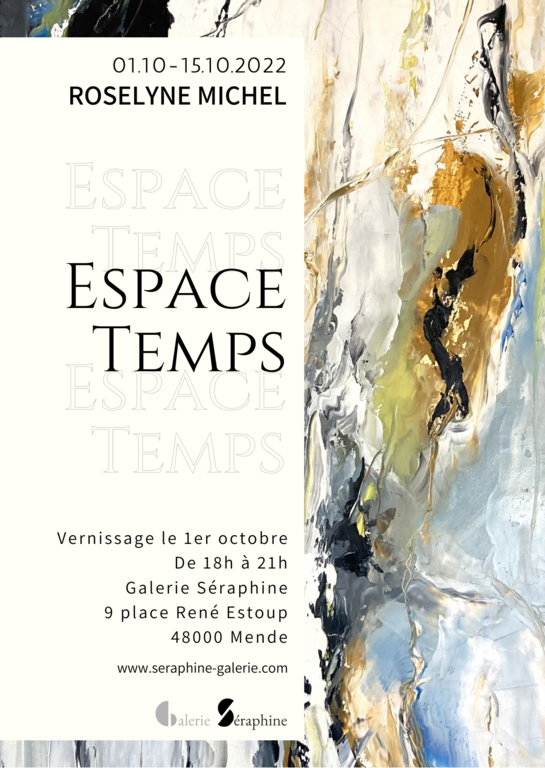 Exposition - Espace Temps - Présentation des œuvres de Roselyne Michel à la Galerie Séraphine 