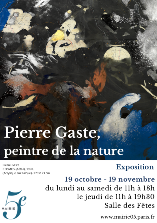 Affiche de l'exposition Pierre Gaste à la Mairie du 5ème arondissement de Paris