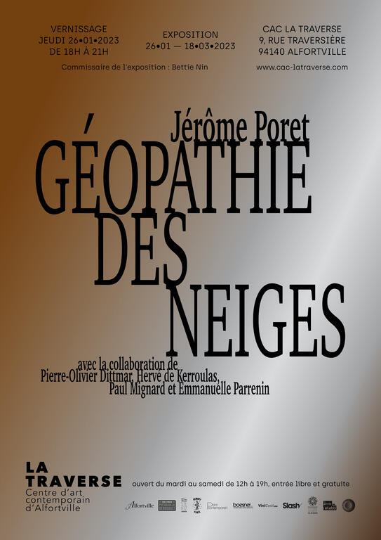 affiche de l'exposition Géopathie des Neiges. Au fond : un dégradé du brun vers le gris avec le titre de l'exposition affiché dessus en noir