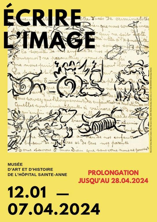 Succès pour l’exposition Écrire l’image ! Initialement prévue du 12 janvier au 7 avril 2024, le Musée d’Art et d’Histoire de l’Hôpital Sainte-Anne a souhaité prolonger l’exposition jusqu’au 28 avril 2024