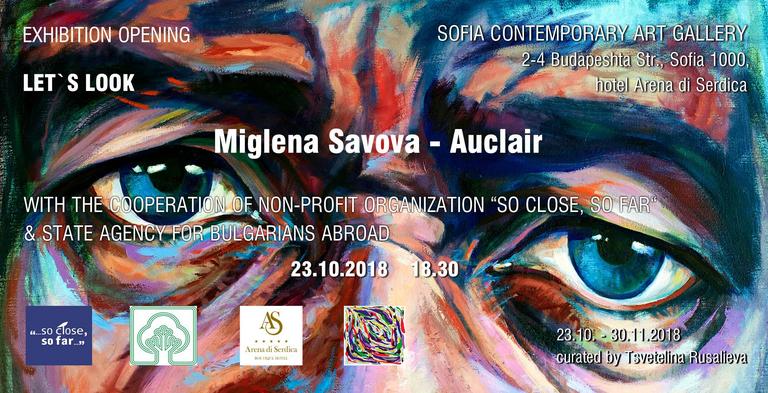 Exposition - "Let's Look" d'artiste Miglena Savova Auclair - 23.10-30.11.2018, Sofia, Bulgarie